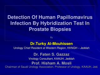 Detection Of Human Papillomavirus Infection By Hybridization Test In Prostate Biopsies