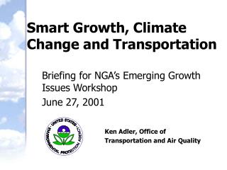 Smart Growth, Climate Change and Transportation