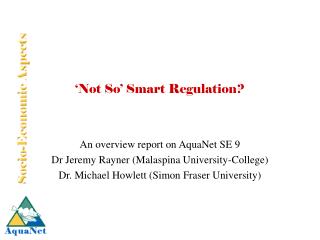‘Not So’ Smart Regulation?