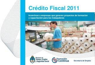 Crédito Fiscal 2011