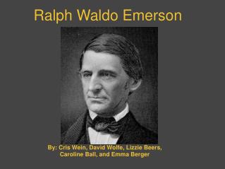 Ralph Waldo Emerson