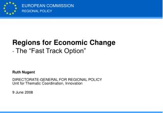 Regions for Economic Change - The “Fast Track Option”