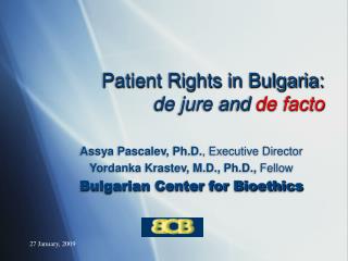Patient Rights in Bulgaria: de jure and de facto