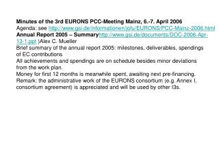 Minutes of the 3rd EURONS PCC-Meeting Mainz, 6.-7. April 2006