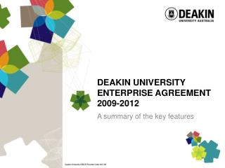 DEAKIN UNIVERSITY ENTERPRISE AGREEMENT 2009-2012