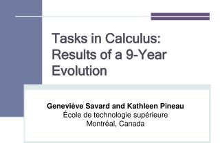 Tasks in Calculus: Results of a 9-Year Evolution