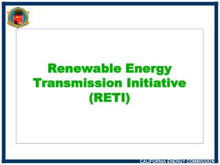 Renewable Energy Transmission Initiative (RETI)