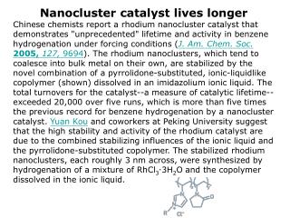 Nanocluster catalyst lives longer