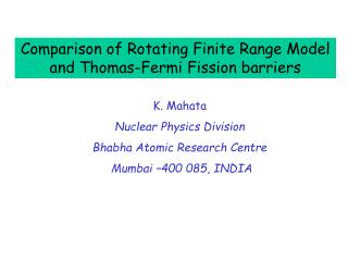 Comparison of Rotating Finite Range Model and Thomas-Fermi Fission barriers