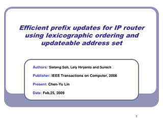 Efficient prefix updates for IP router using lexicographic ordering and updateable address set