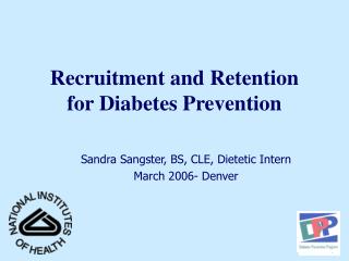 Recruitment and Retention for Diabetes Prevention