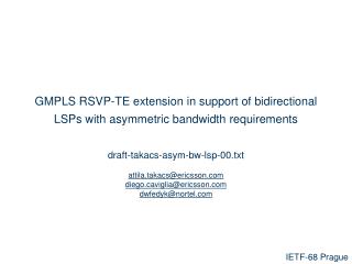 GMPLS RSVP-TE extension in support of bidirectional LSPs with asymmetric bandwidth requirements