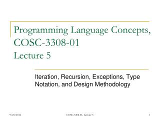 Programming Language Concepts, COSC-3308-01 Lecture 5  