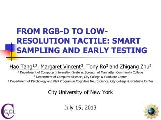 FROM RGB-D TO LOW-RESOLUTION TACTILE: SMART SAMPLING AND EARLY TESTING