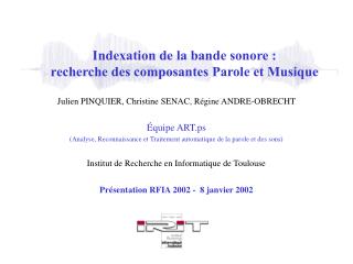 Indexation de la bande sonore : recherche des composantes Parole et Musique