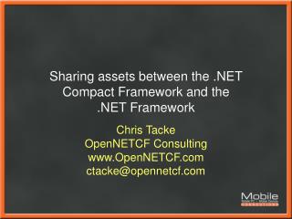Sharing assets between the .NET Compact Framework and the .NET Framework