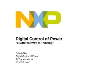 Digital Control of Power “a Different Way of Thinking”