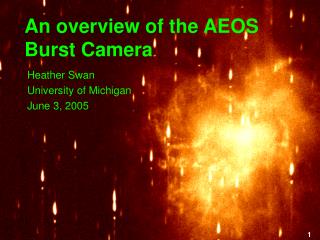 An overview of the AEOS Burst Camera