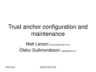 Trust anchor configuration and maintenance