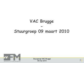 VAC Brugge - Stuurgroep 09 maart 2010