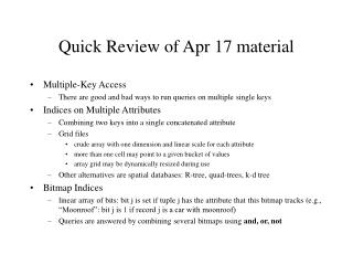 Quick Review of Apr 17 material