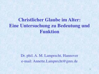 Christlicher Glaube im Alter: Eine Untersuchung zu Bedeutung und Funktion