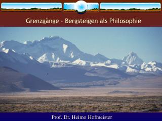 Grenzgänge - Bergsteigen als Philosophie