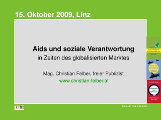 Aids und soziale Verantwortung in Zeiten des globalisierten Marktes