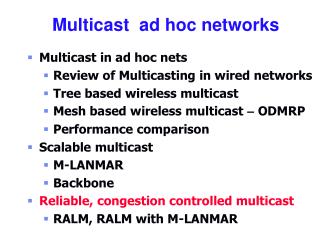 Multicast ad hoc networks