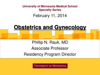 University of Minnesota Medical School Specialty Series