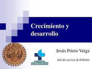 Crecimiento y desarrollo