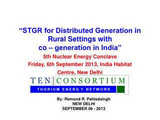“STGR for Distributed Generation in Rural Settings with co – generation in India”
