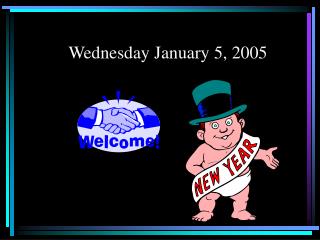 Wednesday January 5, 2005