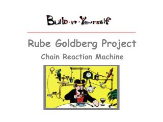 Rube Goldberg Project