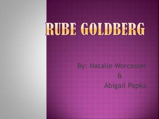 Rube Goldberg