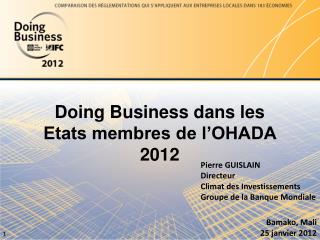 Doing Business dans les Etats membres de l’OHADA 2012