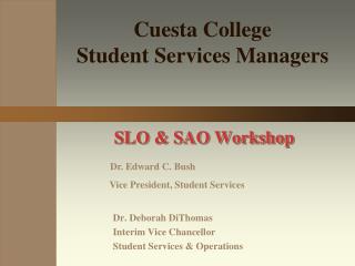 SLO &amp; SAO Workshop