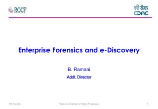 Enterprise Forensics and e-Discovery