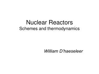 Nuclear Reactors Schemes and thermodynamics