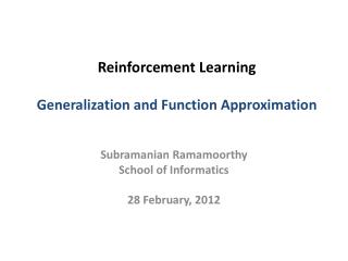 Reinforcement Learning Generalization and Function Approximation