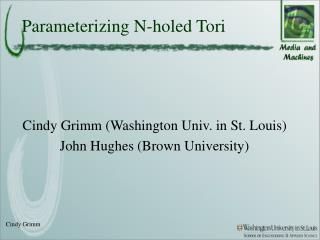 Parameterizing N-holed Tori