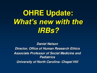 OHRE Update: What’s new with the IRBs?