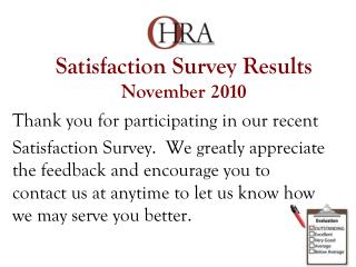 Satisfaction Survey Results November 2 010