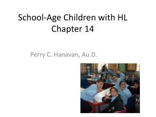 School-Age Children with HL Chapter 14