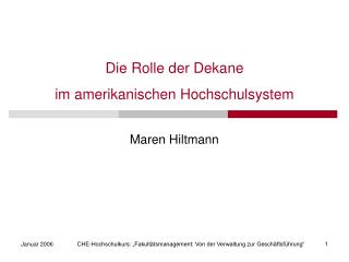 Die Rolle der Dekane im amerikanischen Hochschulsystem