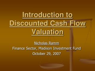 Introduction to Discounted Cash Flow Valuation