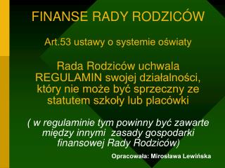 Opracowała: Mirosława Lewińska