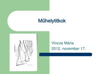 Műhelytitkok