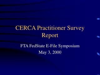 CERCA Practitioner Survey Report