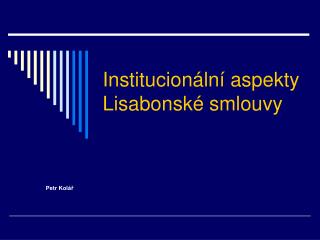 Institucionální aspekty Lisabonské smlouvy